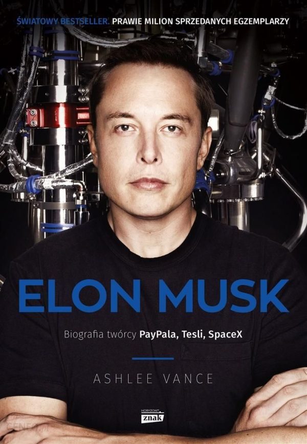 Elon Musk. Biografia twórcy PayPala