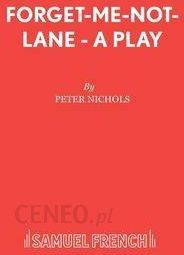Forget-Me-Not-Lane - A Play - Peter Nichols