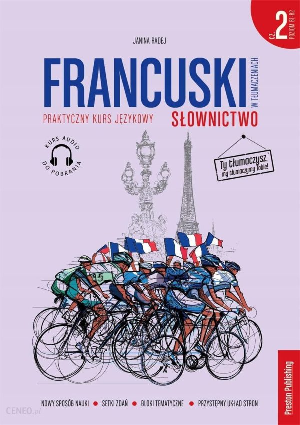 Francuski w tłumaczeniach. Słownictwo 2 Poziom B1-B2 + MP3