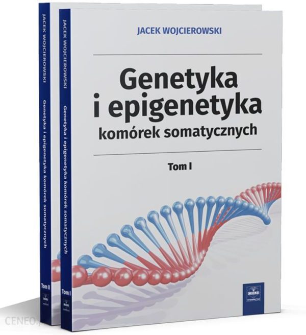 Genetyka i epigenetyka komórek somatycznych Tom 1 i Tom 2