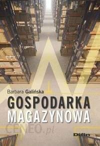 Gospodarka magazynowa - Barbara Galińska