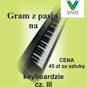 Gram z pasją na keyboardzie cz.3