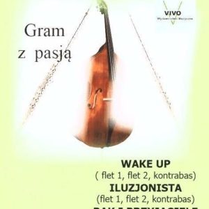 Gram z pasją Wake Up Stanisław Zaskórski