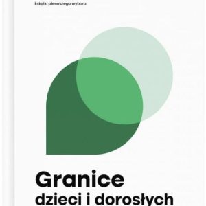 Granice dzieci i dorosłych