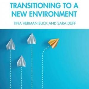 Guidance for Librarians Transitioning to a New Environment