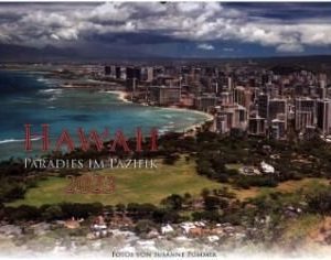 Hawaii - Paradies im Pazifik Kalender 2023 Pommer