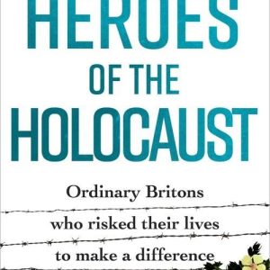 Heroes of the Holocaust