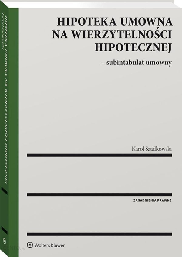 Hipoteka umowna na wierzytelności hipotecznej