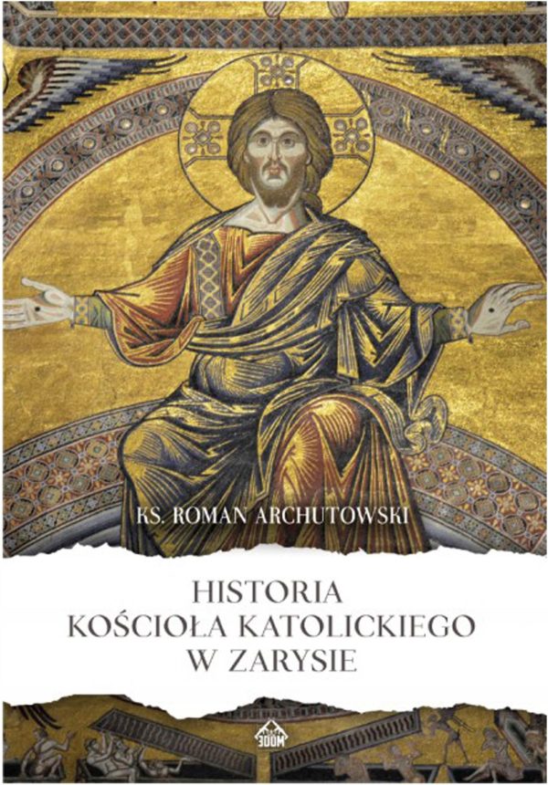 Historia Kościoła Katolickiego ks. R. Archutowski