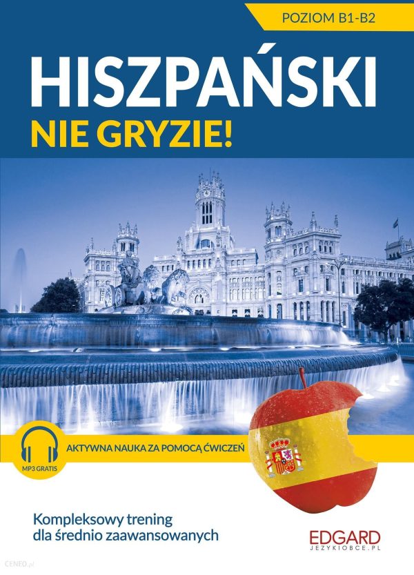 Hiszpański nie gryzie! Dla średnio zaawansowanych