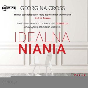 Idealna niania - Georgina Cross [AUDIOBOOK]