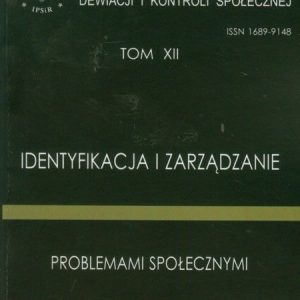 Identyfikacja i zarządzanie problemami społecznymi t.12