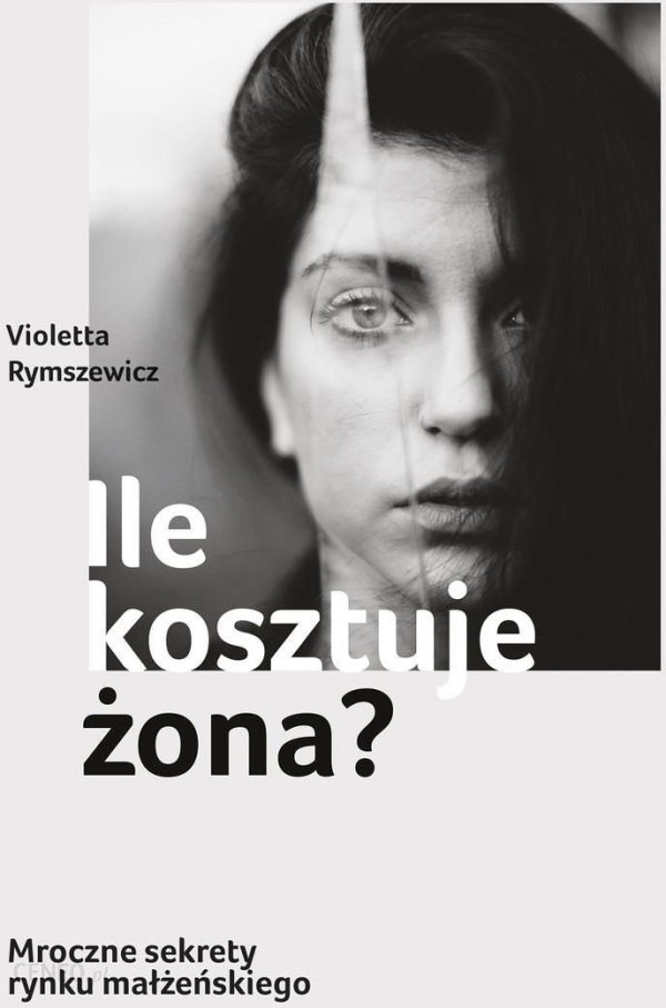 Ile kosztuje żona?