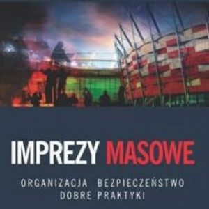 Imprezy masowe. Organizacja