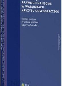 Instytucje prawnofinansowe w warunkach kryzysu gospodarczego