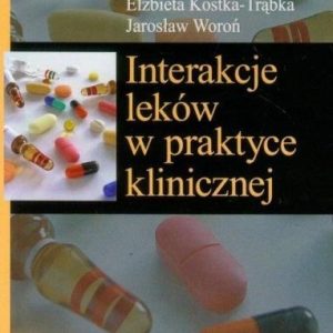 Interakcje leków w praktyce klinicznej