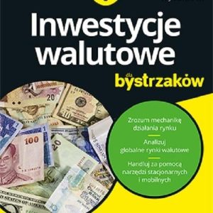 Inwestycje walutowe dla bystrzaków