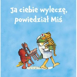 Ja ciebie wyleczę