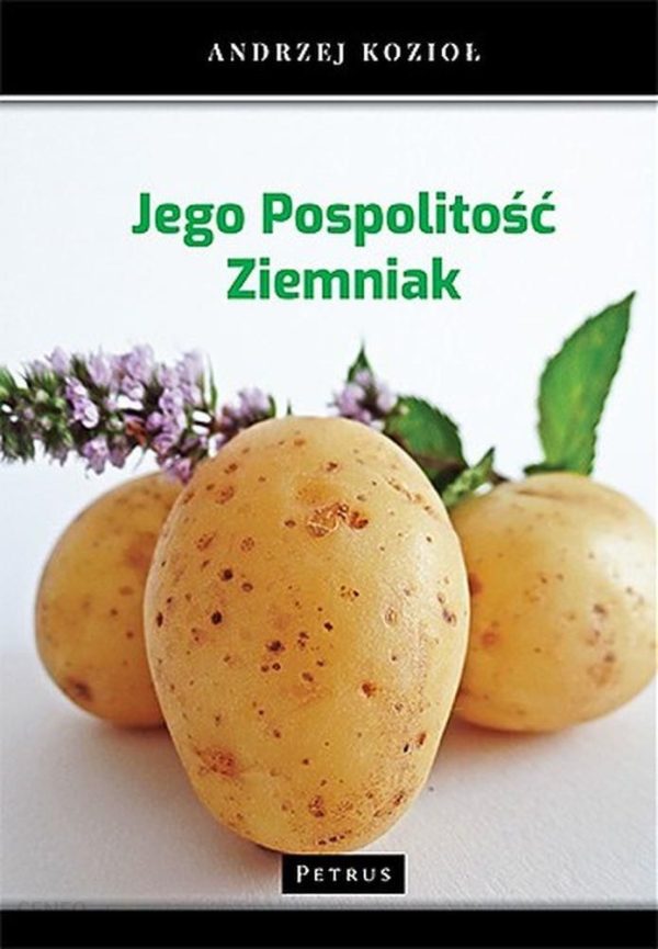 Jego pospolitość ziemniak