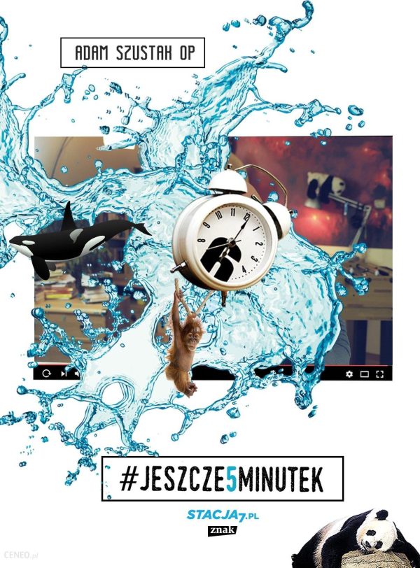 Jeszcze pięć minutek - Adam Szustak