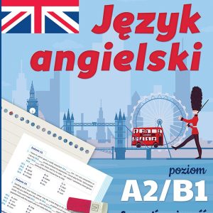 Język angielski. Przygotuj się z nami do egzaminu 8-klasisty. Poziom A2/B1 wyd. 2