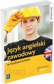 Język angielski zawodowy w budownictwie - ćwiczenia