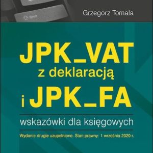 JPK_VAT z deklaracją i JPK_FA. Wskazówki dla księgowych