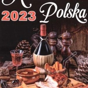 Kalendarz 2023 A5 Zdzierak kuchnia polska O-press