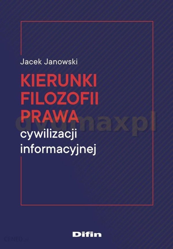 Kierunki filozofii prawa cywilizacji informacyjnej