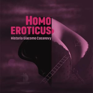 Klasyka literatury angielskiej. Homo eroticus. Historia Giacomo Casanovy CM Jakub Jagiełło