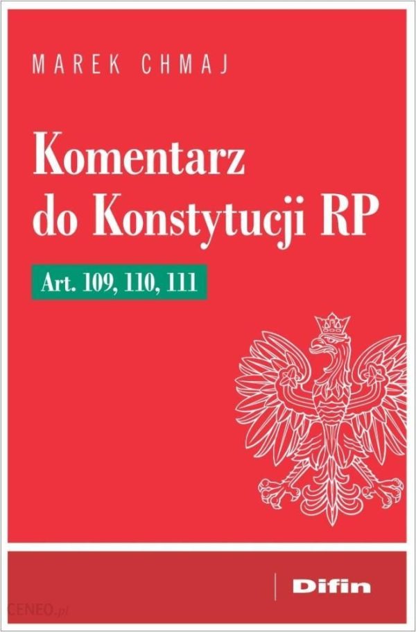 Komentarz do Konstytucji RP Art. 109