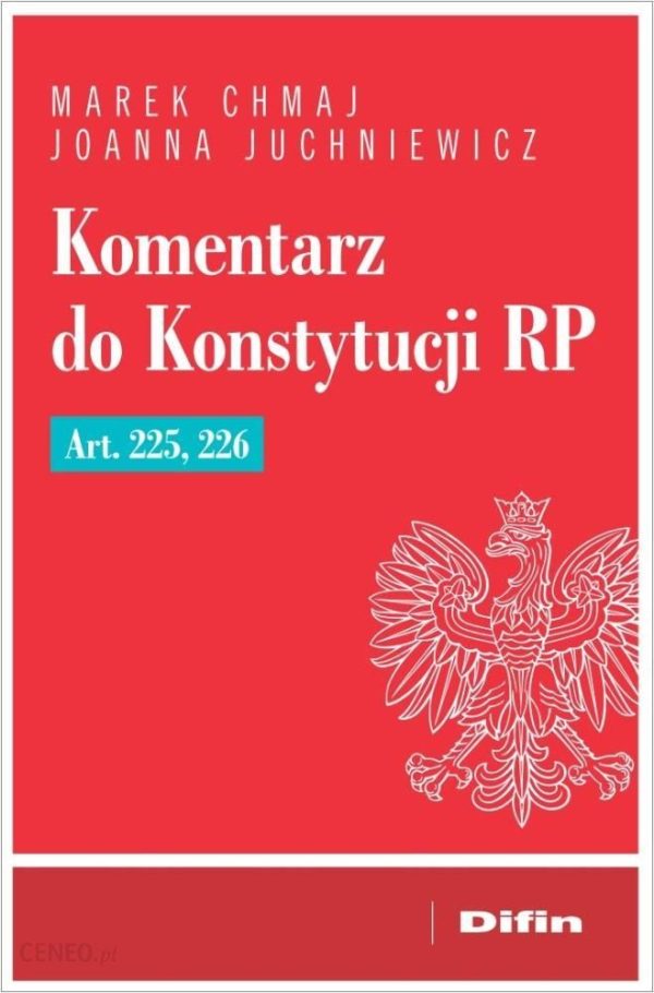 Komentarz do Konstytucji RP Art. 225