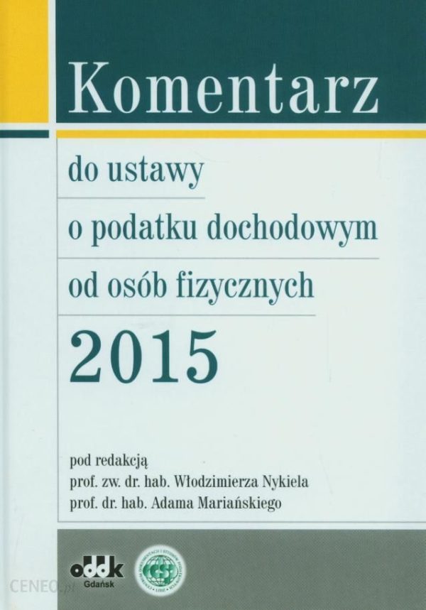 Komentarz do ustawy o podatku dochodowym od osób fizycznych 2015