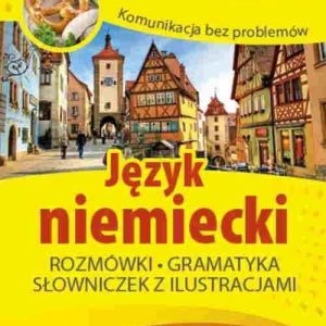 Komunikacja bez problemów. Język niemiecki