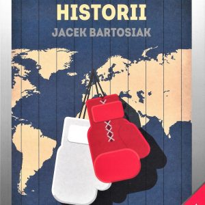 Koniec końca historii - Jacek Bartosiak