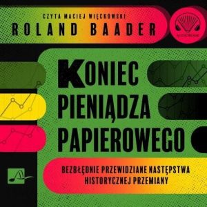 Koniec pieniądza papierowego