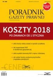 Koszty 2018 po zmianach. Poradnik Gazety Prawnej 1/2018