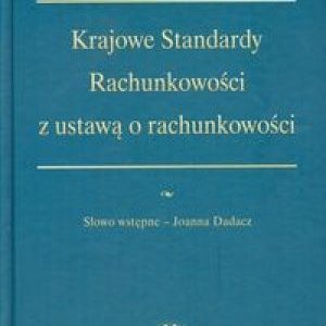 Krajowe Standardy Rachunkowości z ustawą o rachunkowości