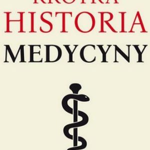 Krótka Historia Medycyny