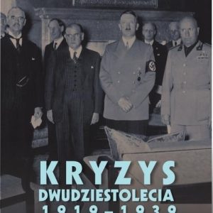 Kryzys dwudziestolecia 1919-1939. (EPUB)