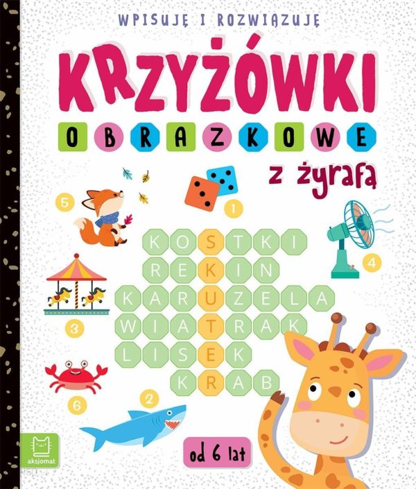 Krzyżówki obrazkowe z żyrafą. Wpisuję i rozwiązuję