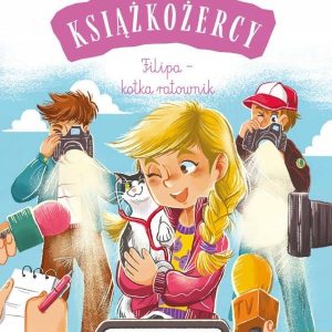 Książkożercy. Poziom 3. Tom 24. Filipa - kotka ...