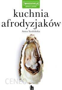 Kuchnia afrodyzjaków