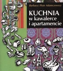 Kuchnia W Kawalerce I Apartamencie - Barbara I Piotr Adamczewscy