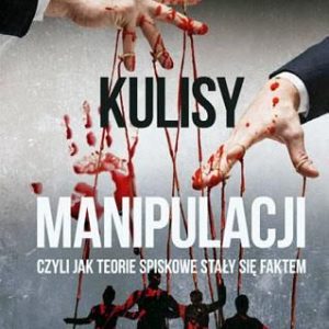 Kulisy Manipulacji - Marcin Rola