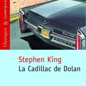 La Cadillac de Dolan - Classiques et Contemporains