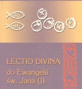 Lectio divina Tom 6 do Ewangelii św. Jana (1)