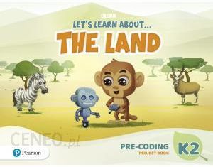 Let's Learn About the Land K2. Pre-coding Project Book