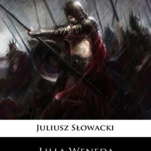 Lilla Weneda Juliusz Słowacki