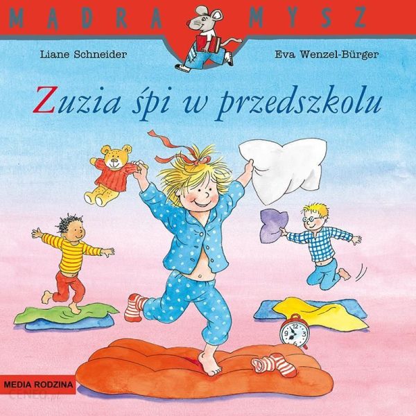 Mądra Mysz. Zuzia śpi w przedszkolu